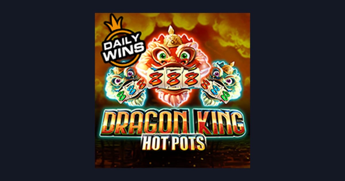 Dragon King Hot Pots dan Jam Gacor Terbaru untuk Slot Auto Spin Gacor