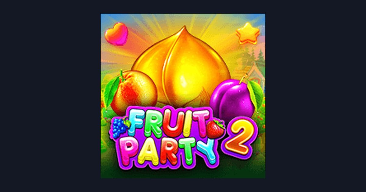 Fruit Party 2: Tips Menang Buat Pemula dengan Strategi Efektif