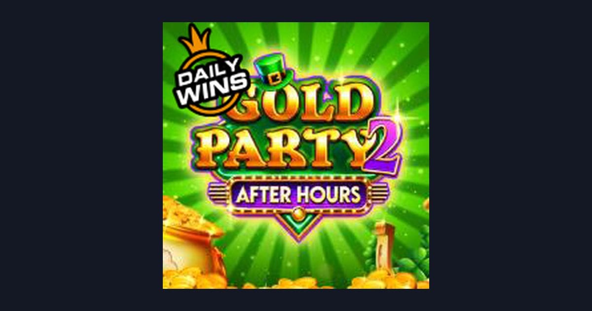 Gold Party 2 After Hours: Promo Slot Online & Bonus Slot Terbaru