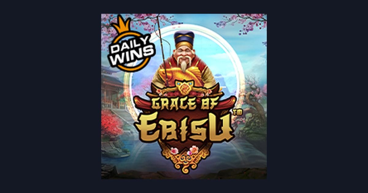 Grace of Ebisu dan Info RTP Live Tertinggi untuk Slot Auto Spin Gacor