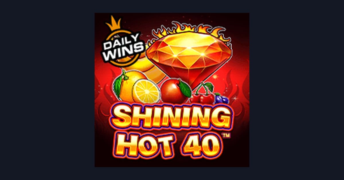 Nikmati Serunya Shining Hot 40 dengan Deposit Dana Ovo Gopay Mudah