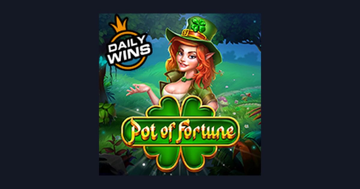 Raih Kemenangan Maksimal di Pot of Fortune Lewat Situs Slot Terpercaya