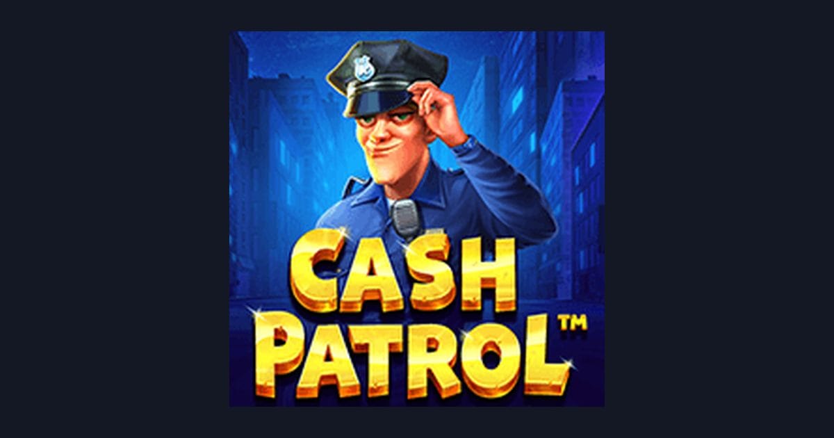 Raih RTP Live Tertinggi di Slot Cash Patrol dengan Trik Auto Maxwin