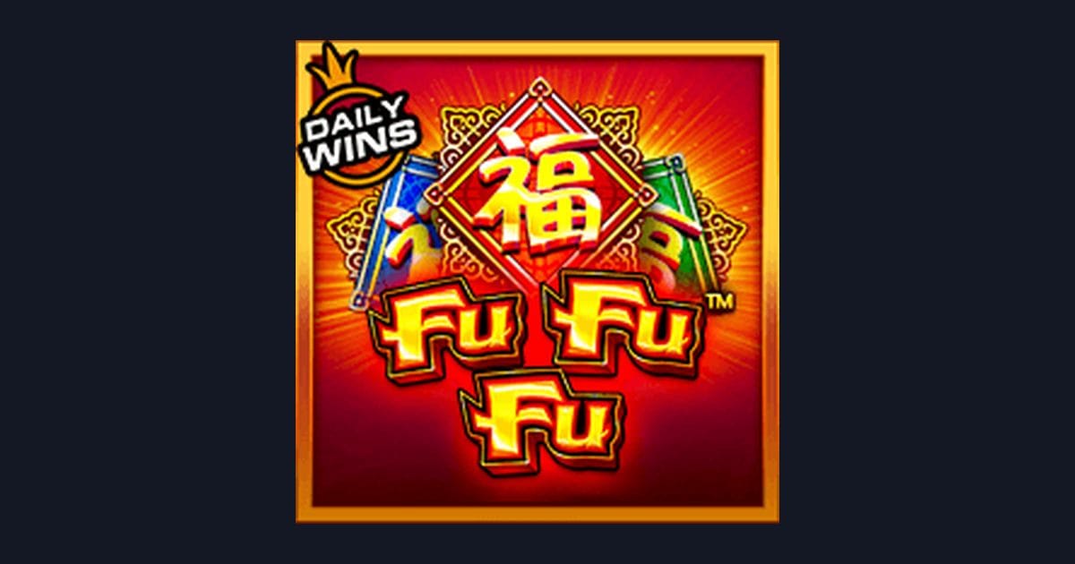 Raih Slot Gacor Hari Ini dengan Fu Fu Fu dari Pragmatic Play